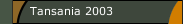Tansania 2003